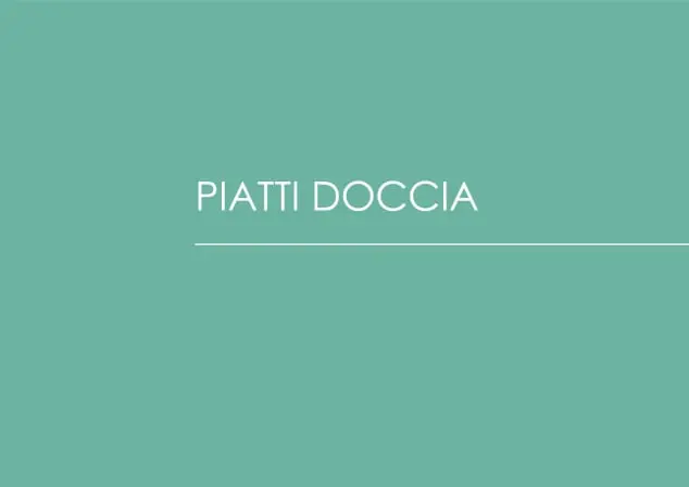 PIATTI DOCCIA